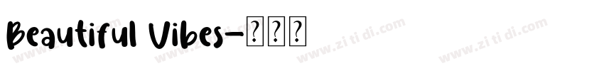 Beautiful Vibes字体转换